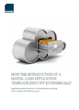 Whitepaper How The Introduction Of A Digital Loan Application Template Pays Off Economically